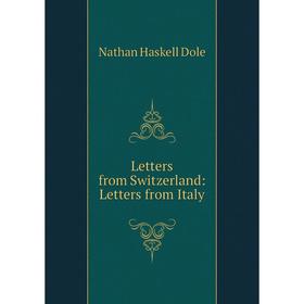 

Книга Letters from Switzerland: Letters from Italy