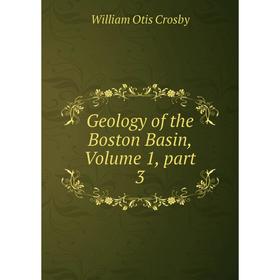 

Книга Geology of the Boston Basin, Volume 1, part 3