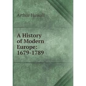 

Книга A History of Modern Europe: 1679-1789