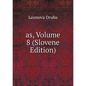 

Книга As, Volume 8 (Slovene Edition)