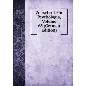 

Книга Zeitschrift Für Psychologie, Volume 65 (German Edition)