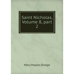 

Книга Saint Nicholas, Volume 8, part 2