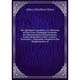 

Книга The Standard Formulary