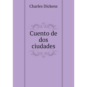 

Книга Cuento de dos ciudades