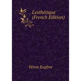 

Книга L'esthétique