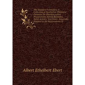 

Книга The Standard Formulary