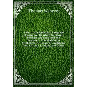 

Книга A Key to the Symbolical Language of Scripture