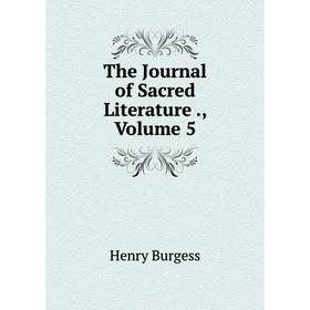 

Книга The Journal of Sacred Literature., Volume 5