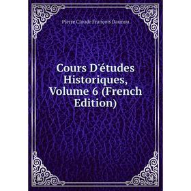 

Книга Cours D'études Historiques, Volume 6 (French Edition)