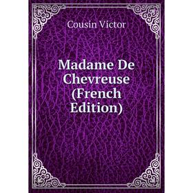 

Книга Madame De Chevreuse