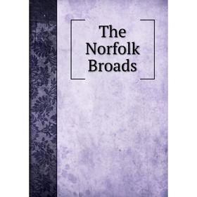 

Книга The Norfolk Broads