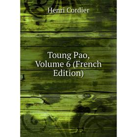 

Книга Toung Pao, Volume 6 (French Edition)