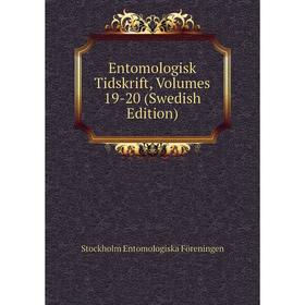 

Книга Entomologisk Tidskrift, Volumes 19-20 (Swedish Edition)