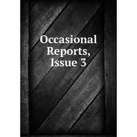 

Книга Occasional Reports, Issue 3
