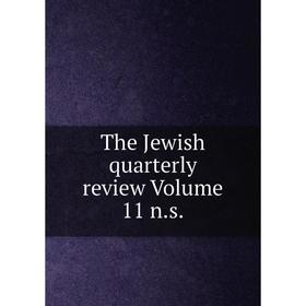 

Книга The Jewish quarterly review Volume 11 n.s.