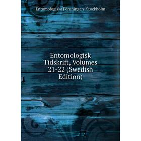 

Книга Entomologisk Tidskrift, Volumes 21-22 (Swedish Edition)