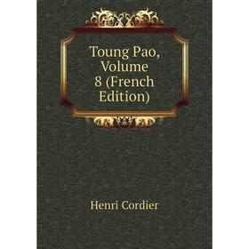 

Книга Toung Pao, Volume 8 (French Edition)