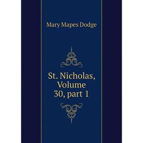 

Книга St. Nicholas, Volume 30, part 1