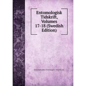 

Книга Entomologisk Tidskrift, Volumes 17-18 (Swedish Edition)