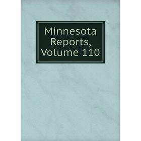 

Книга Minnesota Reports, Volume 110
