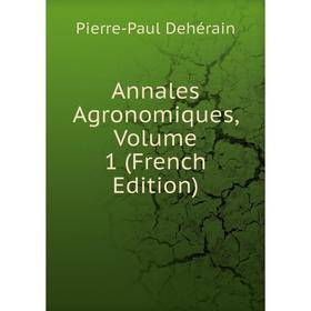 

Книга Annales Agronomiques, Volume 1 (French Edition)