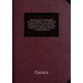

Книга Statuti Civili E Criminali Di Corsica