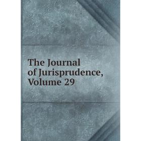 

Книга The Journal of Jurisprudence, Volume 29
