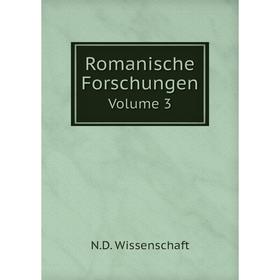 

Книга Romanische Forschungen Volume 3