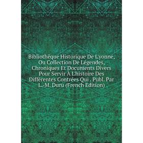 

Книга Bibliothêque Historique De L'yonne, Ou Collection De Légendes, Chroniques Et Documents Divers Pour Servir À L'histoire Des Différentes Contrées