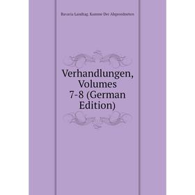 

Книга Verhandlungen, Volumes 7-8 (German Edition)