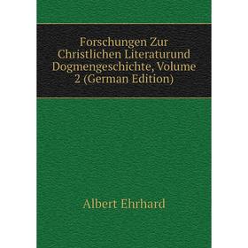 

Книга Forschungen Zur Christlichen Literaturund Dogmengeschichte, Volume 2 (German Edition)