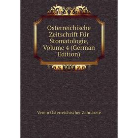 

Книга Osterreichische Zeitschrift Für Stomatologie, Volume 4