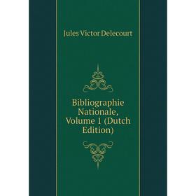 

Книга Bibliographie Nationale, Volume 1 (Dutch Edition)