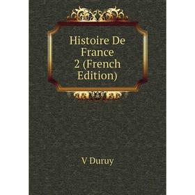 

Книга Histoire De France 2 (French Edition)