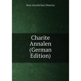 

Книга Charite Annalen (German Edition)