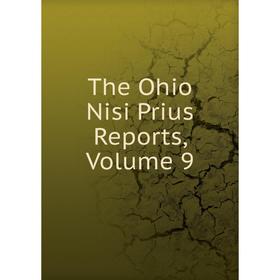 

Книга The Ohio Nisi Prius Reports, Volume 9