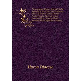 

Книга Proceedings Afterw. Journal of the Synod (Of the Church of England). First (-Fortieth, Forty-Second - Forty-Fourth, Sixty-Seventh, Seventy-First