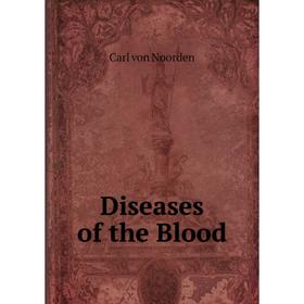 

Книга Diseases of the Blood