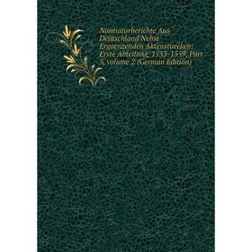 

Книга Nuntiaturberichte Aus Deutschland Nebst Ergaenzenden Aktenstuecken: Erste Abteilung, 1533-1559, Part 3, Volume 2