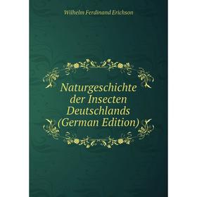 

Книга NaturGeschichte der Insecten Deutschlands