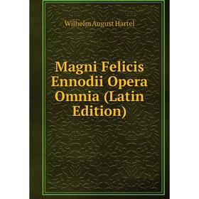 

Книга Magni Felicis Ennodii Opera Omnia