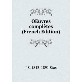 

Книга Oeuvres complètes