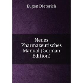 

Книга Neues Pharmazeutisches Manual