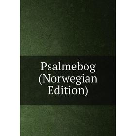 

Книга Psalmebog (Norwegian Edition)