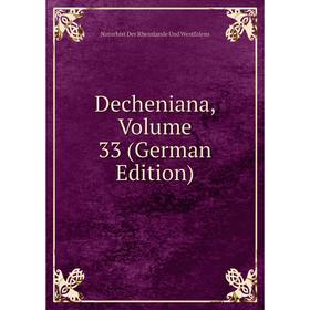 

Книга Decheniana, Volume 33 (German Edition)