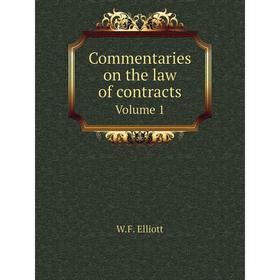 

Книга Commentaries on the law of contracts Volume 1