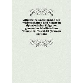 

Книга Allgemeine Encyclopädie der Wissenschaften und Künste in alphabetischer Folge von genannten Schriftstellern Volume 62-63 sect.01 (German Edition