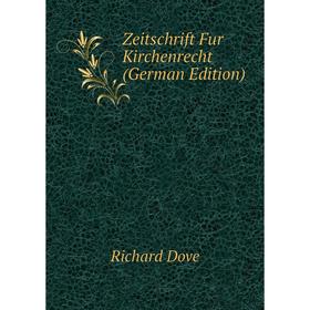 

Книга Zeitschrift Fur Kirchenrecht (German Edition)