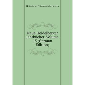 

Книга Neue Heidelberger Jahrbücher, Volume 15