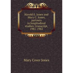 

Книга Harold E. Jones and Mary C. Jones, partners in longitudinal studies: transcript, 1981-1982. Mary Cover Jones